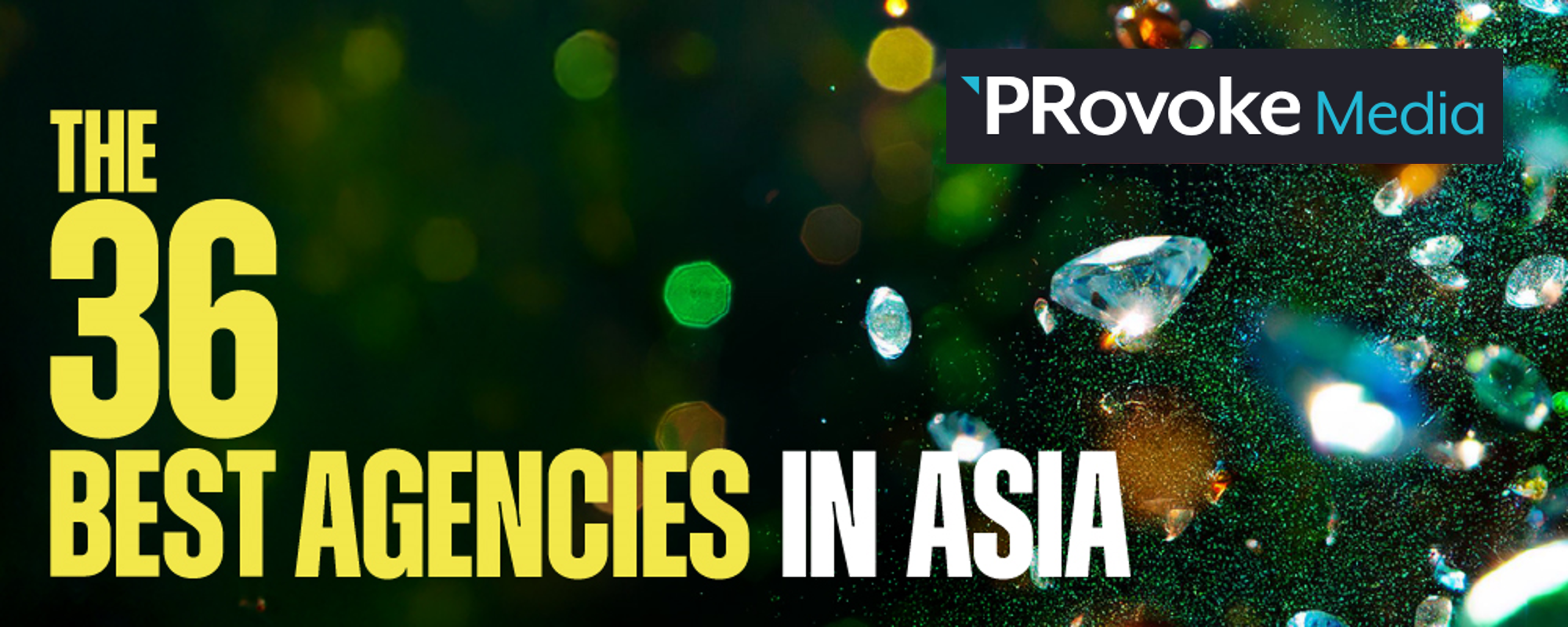 PRovoke Media The Best Agencies in Asia-Pacific